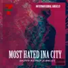 International Angelo - Most Hated Ina City